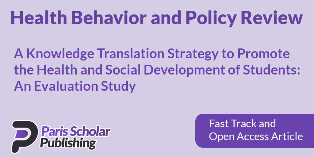 A Knowledge Translation Strategy to Promote the Health and Social Development of Students: An Evaluation Study