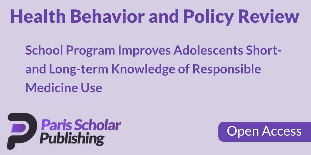 School Program Improves Adolescents Short- and Long-term Knowledge of Responsible Medicine Use