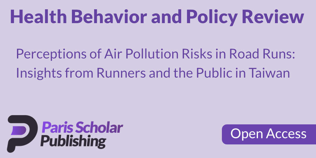 Perceptions of Air Pollution Risks in Road Runs: Insights from Runners and the Public in Taiwan